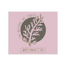 Load image into Gallery viewer, In Nature We Trust - Blush