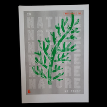 Load image into Gallery viewer, Riso Print - In Nature We Trust