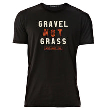 Load image into Gallery viewer, Gravel Not Grass