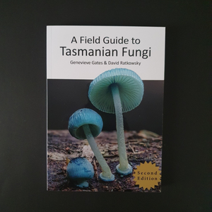 A field guide to Tasmanian Fungi