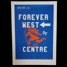 Load image into Gallery viewer, Riso Print - Forever West of Centre
